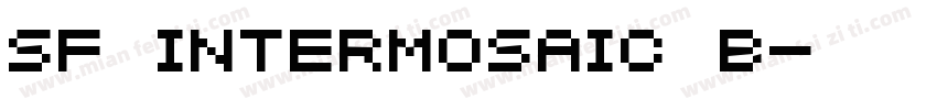 SF Intermosaic B字体转换